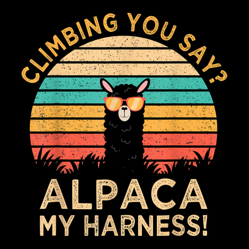 Climbing You Say Alpaca My Harness Funny Rock Climber Gift T Shirt Men's Long Sleeve Pajama Set | Artistshot