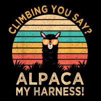 Climbing You Say Alpaca My Harness Funny Rock Climber Gift T Shirt Lightweight Hoodie | Artistshot