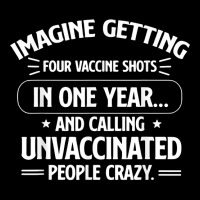 Imagine Getting Four Vaccine Shots In One Year Vaccine Humor T Shirt Baby Beanies | Artistshot