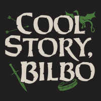 Cool Story, Bilbo T-shirt | Artistshot