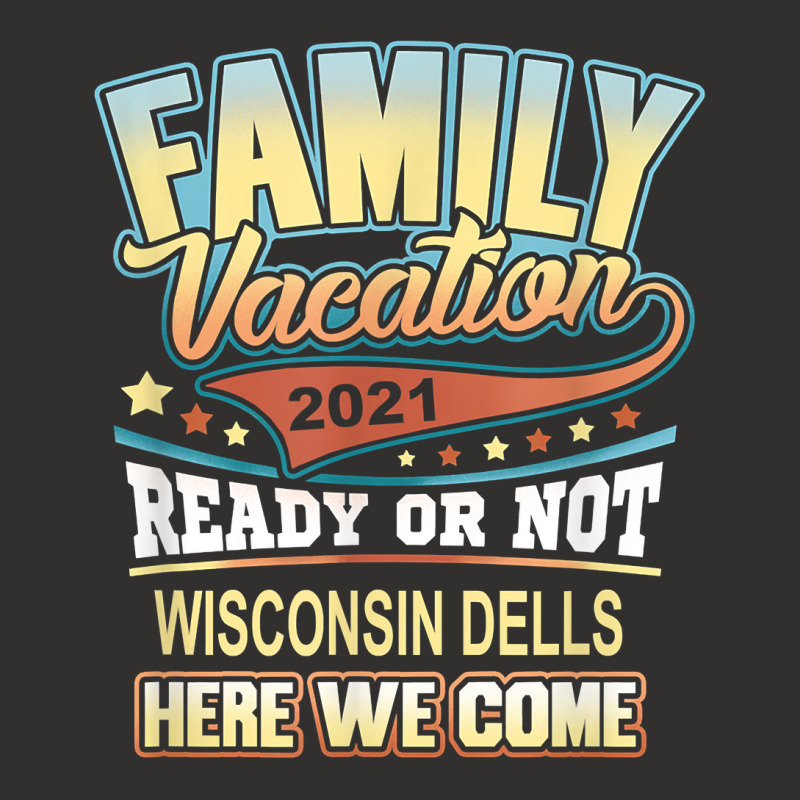 Wisconsin Dells Family Vacation 2021 Best Memories T Shirt Champion Hoodie | Artistshot