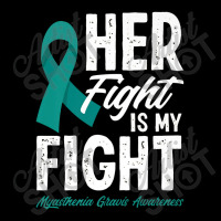 Her Fight Is My Fight Myasthenia Gravis Awareness Lightweight Hoodie | Artistshot