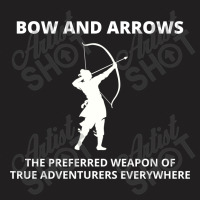 Archery Funny Sayings Bow Arrow Archer Gift T-shirt | Artistshot