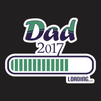 Dad Loading T-shirt | Artistshot