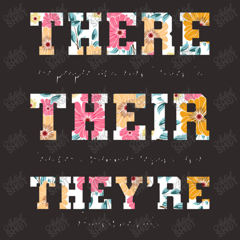 There Their They're English Grammar Teacher Funny Quotes Racerback Tank by akinowiaya | Artistshot