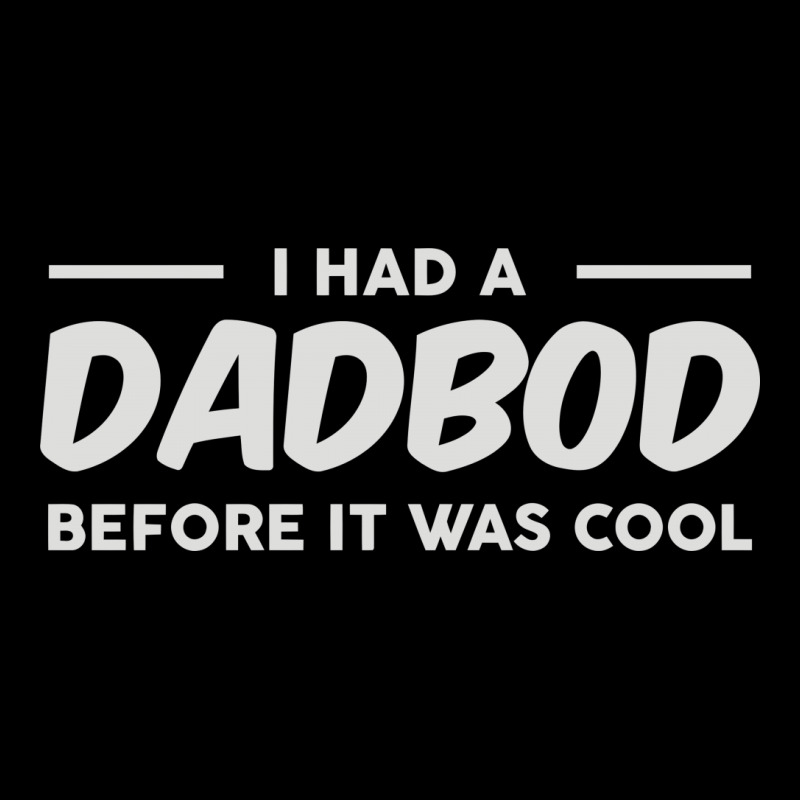 Dadbod Before It Was Cool Zipper Hoodie | Artistshot