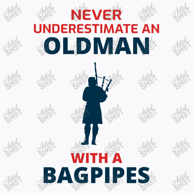 Bagpipe Scottish Scotland Music Player Dad Grandpa Fathers Day Gift T-Shirt by Tasteful Tees | Artistshot