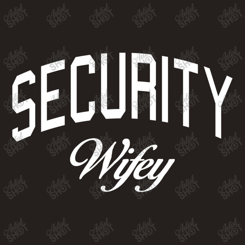 Security Wifey Tank Top | Artistshot