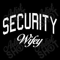 Security Wifey Zipper Hoodie | Artistshot