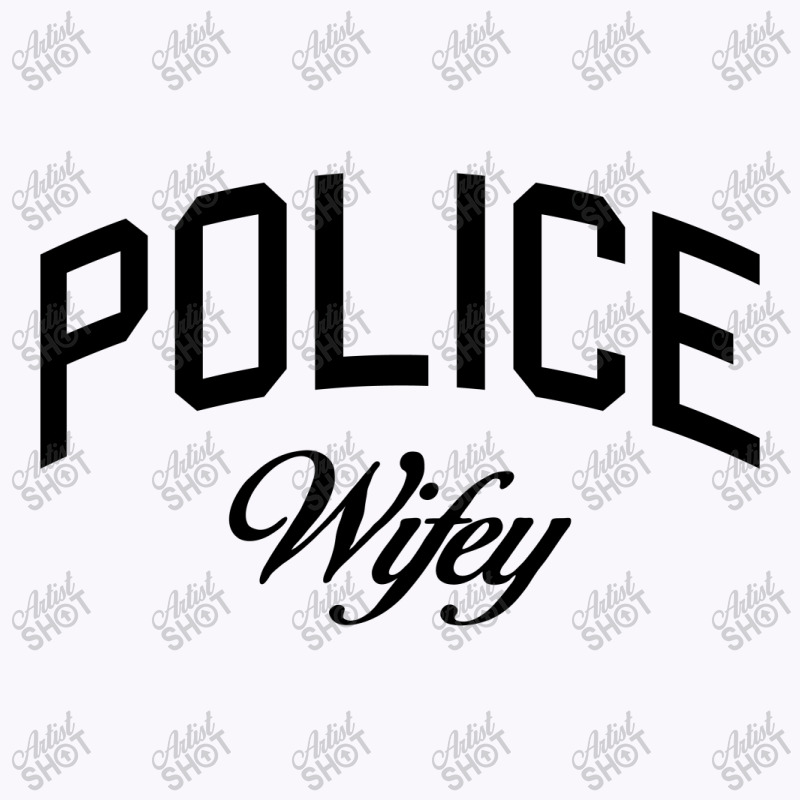 Police Wifey Tank Top | Artistshot