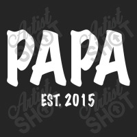 Papa Est. 2015 W Unisex Hoodie | Artistshot