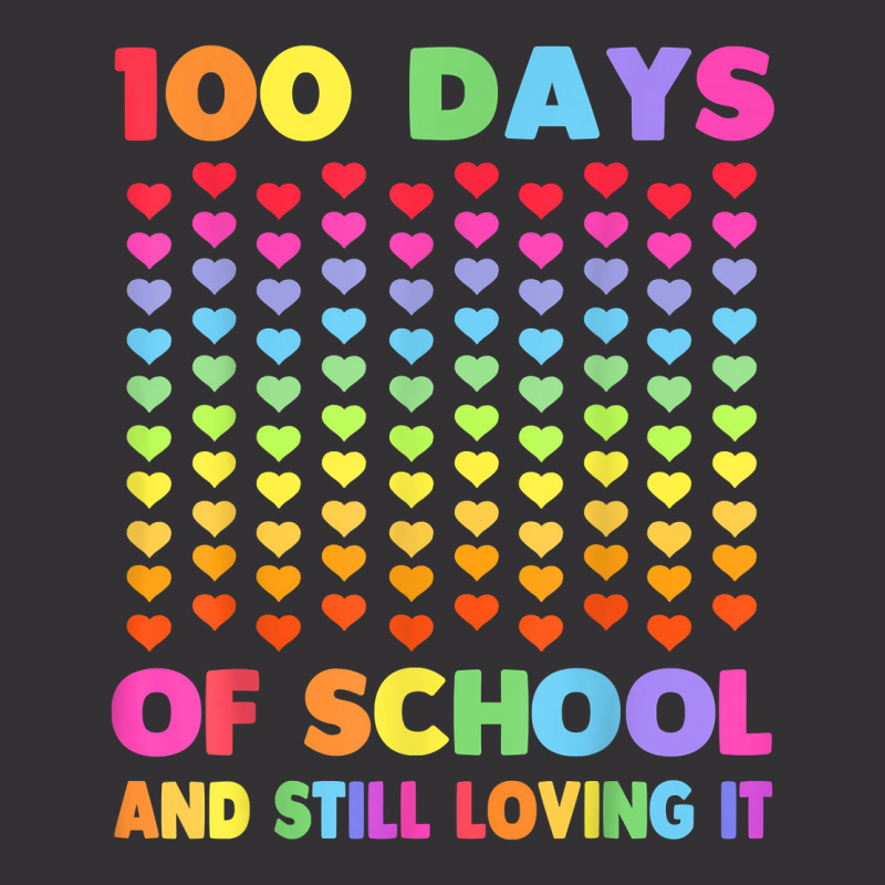 Cute 100 Days Of School And Still Loving It Hearts 100th Day T Shirt Vintage Hoodie And Short Set | Artistshot