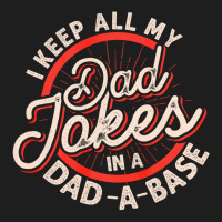 Dad Jokes Programmer I Keep All My Dad Jokes In A Database Long Sleeve Classic T-shirt | Artistshot