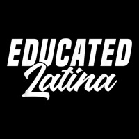 Educated Latina Empowered Latinas Pride For Women T Shirt Youth Zipper Hoodie | Artistshot