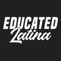 Educated Latina Empowered Latinas Pride For Women T Shirt Ladies Polo Shirt | Artistshot