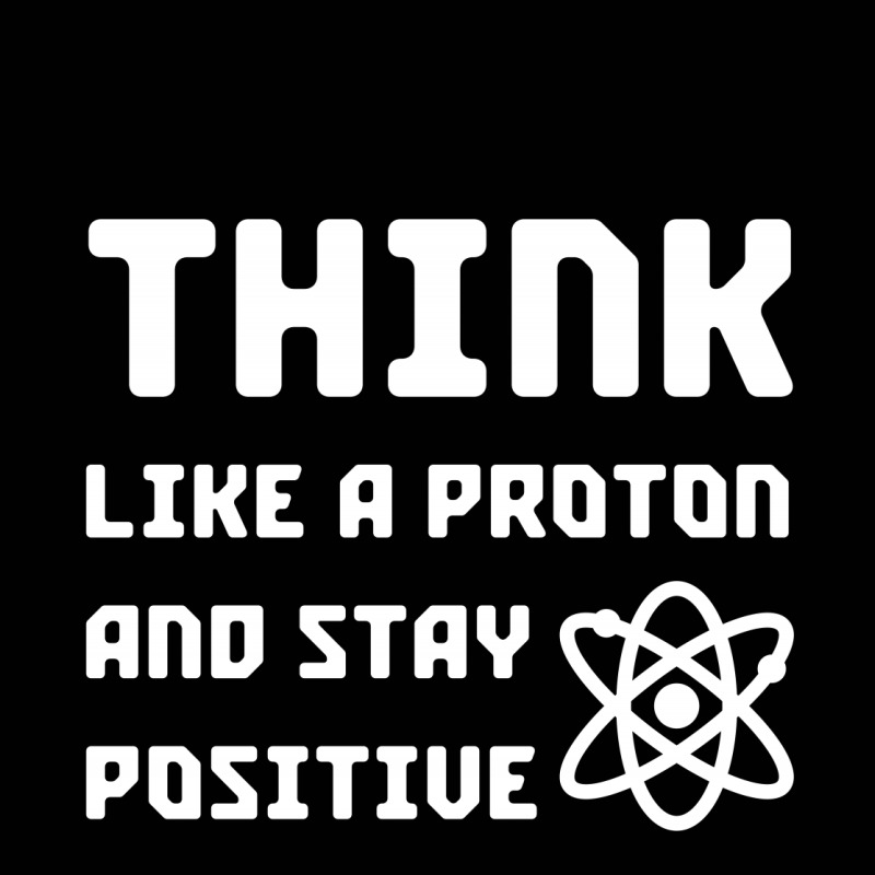 Excuse Me While I Science: Think Like A Proton And Stay Positive Toddler 3/4 Sleeve Tee by Diogo Calheiros | Artistshot