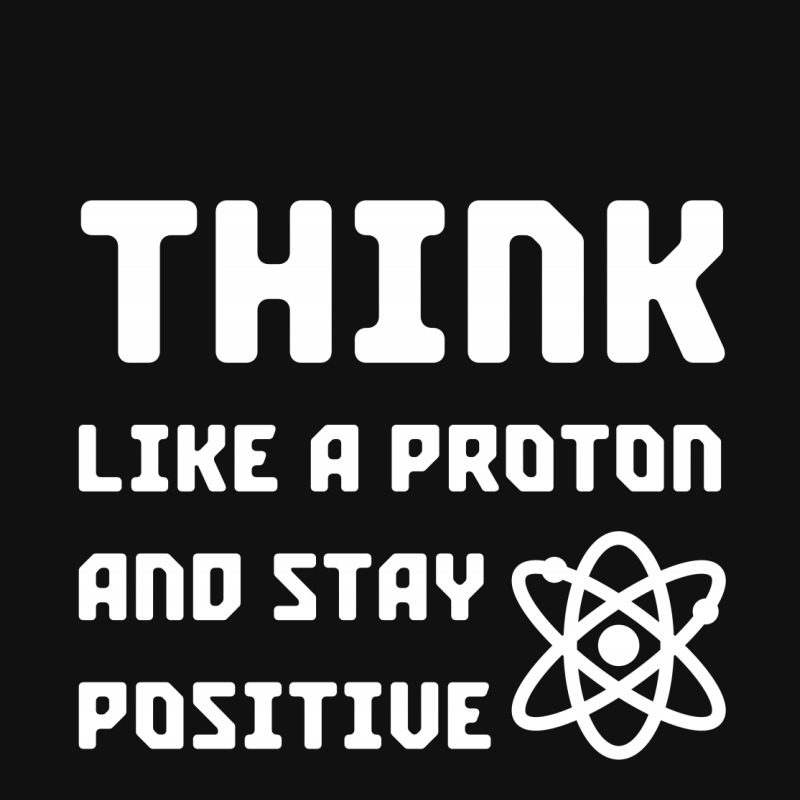 Excuse Me While I Science: Think Like A Proton And Stay Positive Baby Beanies by Diogo Calheiros | Artistshot