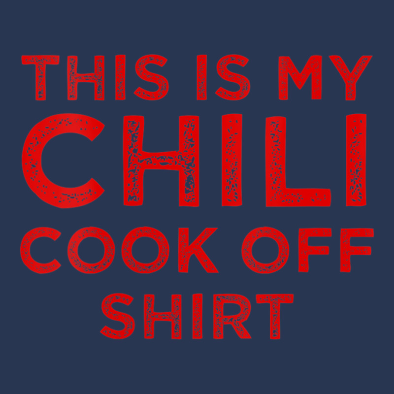 Womens Chili Cook Off Contestant   Chili Cook Off V Neck T Shirt Men Denim Jacket by saldeenshakir | Artistshot