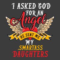 I Asked For An Angel Smartass Daughters Men's Polo Shirt | Artistshot