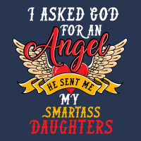 I Asked For An Angel Smartass Daughters Men Denim Jacket | Artistshot