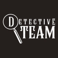 Private Detective Team Investigator Spy Observation T Shirt Tank Top | Artistshot