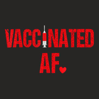 Vaccinated Af Funny Pro Vaccination Heart 2021 Gift T Shirt Ladies Fitted T-shirt | Artistshot