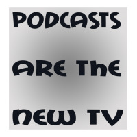 Podcasts Are The New Tv 3/4 Sleeve Shirt | Artistshot