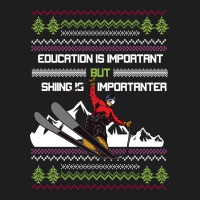 Education Is Important Skiing Classic T-shirt | Artistshot