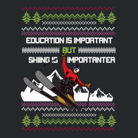 Education Is Important Skiing Crewneck Sweatshirt | Artistshot