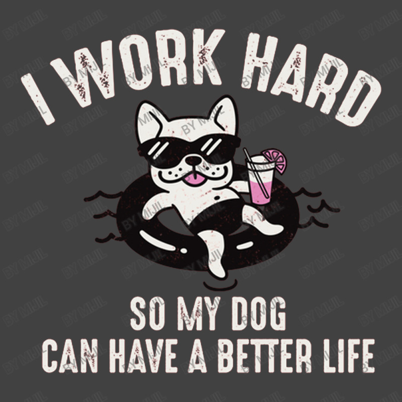 Dog Can Have A Better Life Vintage T-shirt | Artistshot