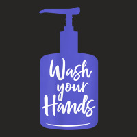 Wash Your Hands Sanitizer Hand Washing T Shirt Ladies Fitted T-shirt | Artistshot