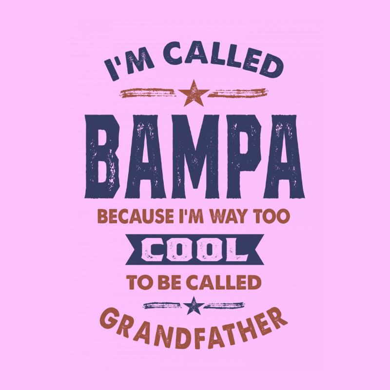 I'm Called Bampa Women's Triblend Scoop T-shirt | Artistshot