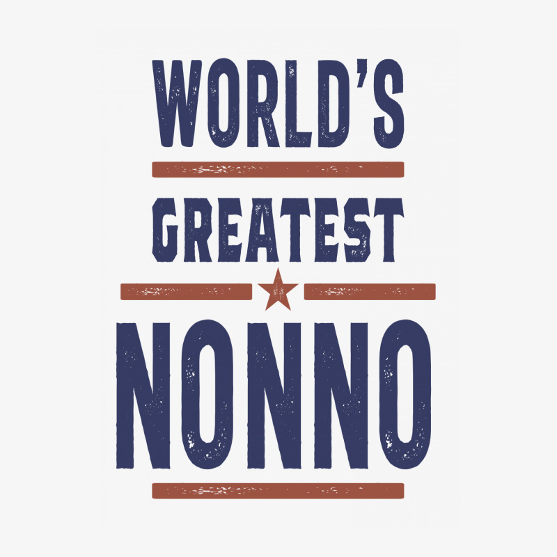 World's Greatest Nonno Ladies Fitted T-shirt | Artistshot