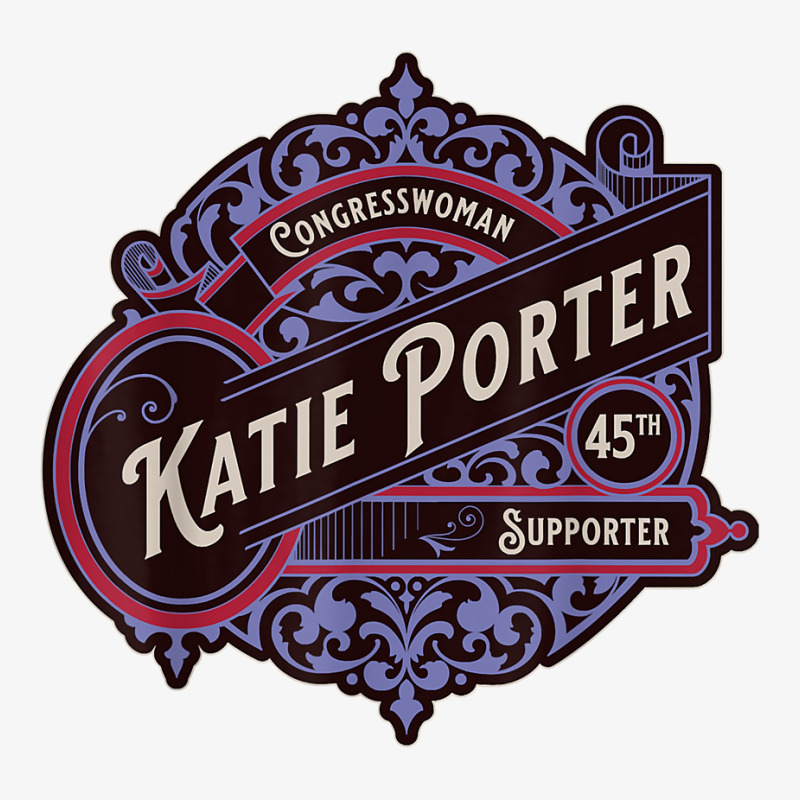 Katie Porter Supporter 45th District California T Shirt Ladies Fitted T-Shirt by Sand King | Artistshot