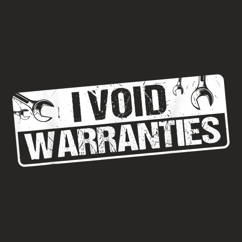 I Void Warranties T Shirt Ladies Fitted T-Shirt by jermonmccline | Artistshot