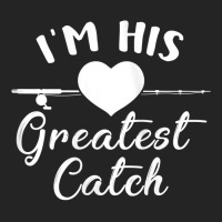 Womens I'm His Greatest Catch Funny Fisherman's Wife And Girlfriend Ta 3/4 Sleeve Shirt | Artistshot