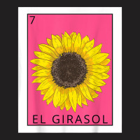 El Girasol Funny Mexican Lottery Card Game Lover Gift T Shirt T-shirt | Artistshot