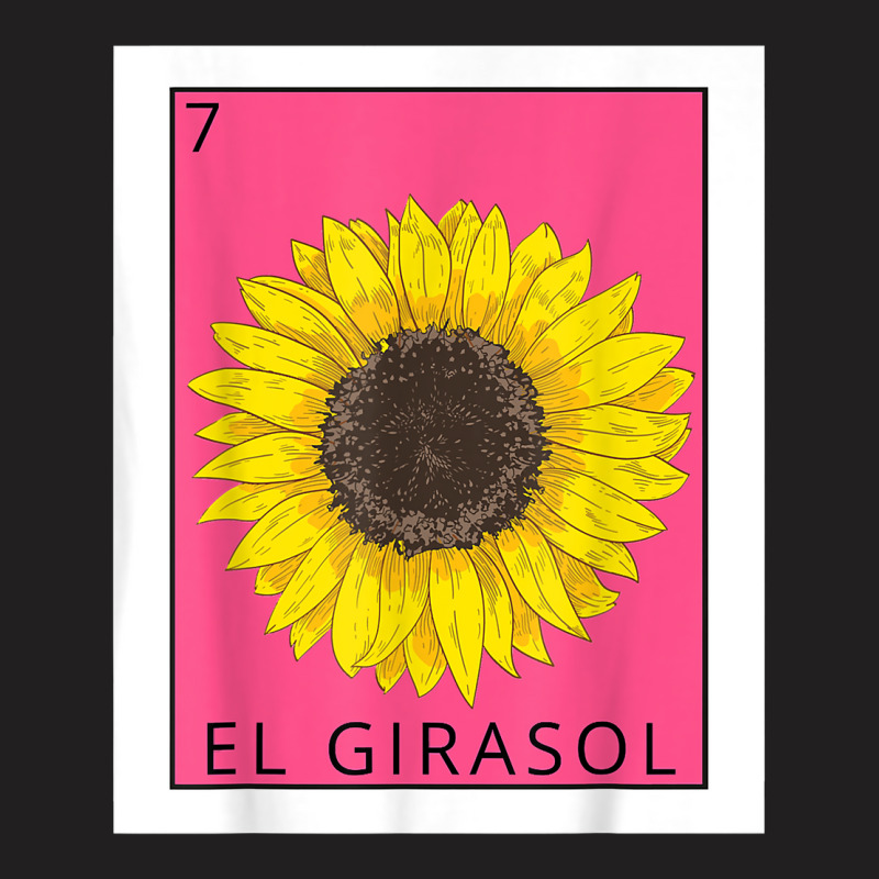 El Girasol Funny Mexican Lottery Card Game Lover Gift T Shirt T-shirt | Artistshot