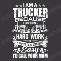 Truck Lover Trucker I Am A Trucker Truck Driver Trucker 310 Trucks Ladies Curvy T-shirt | Artistshot