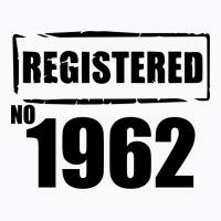 Registered No 1962 T-shirt | Artistshot