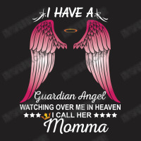 My Momma Is My Guardian Angel T-shirt | Artistshot