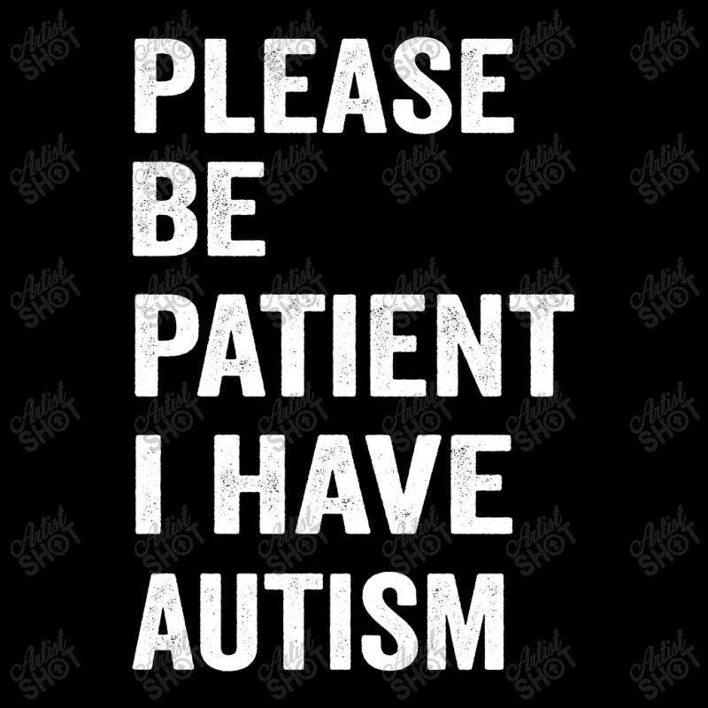 Please Be Patient I Have Autism Lightweight Hoodie | Artistshot