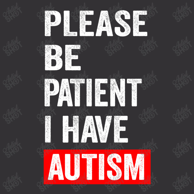 Please Be Patient I Have Autism Vintage Hoodie And Short Set | Artistshot