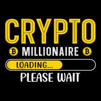 Crypto Millionaire Loading Please Wait Bitcoin Btc T Shirt Cropped Hoodie | Artistshot