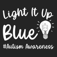 Light It Up Blue Autism Tee I Wear Blue For Autism Awareness T Shirt 3/4 Sleeve Shirt | Artistshot