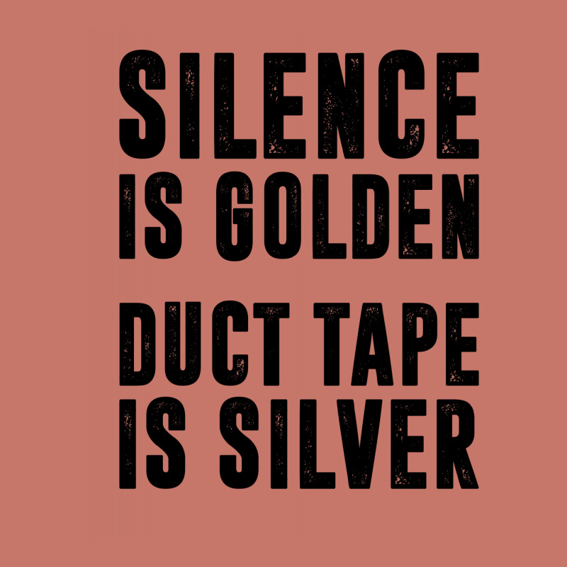 Silence Is Golden Duct Tape Is Silver | Funny Sayings Cropped Sweater | Artistshot