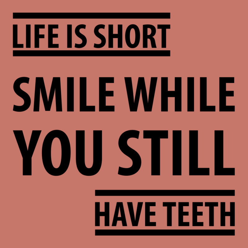 Life Short Smile While You Still Have Teeth| Funny Sayings Cropped Sweater | Artistshot