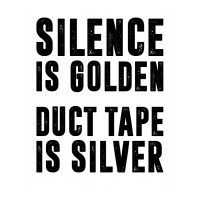 Silence Is Golden Duct Tape Is Silver | Funny Sayings Women's Pajamas Set | Artistshot