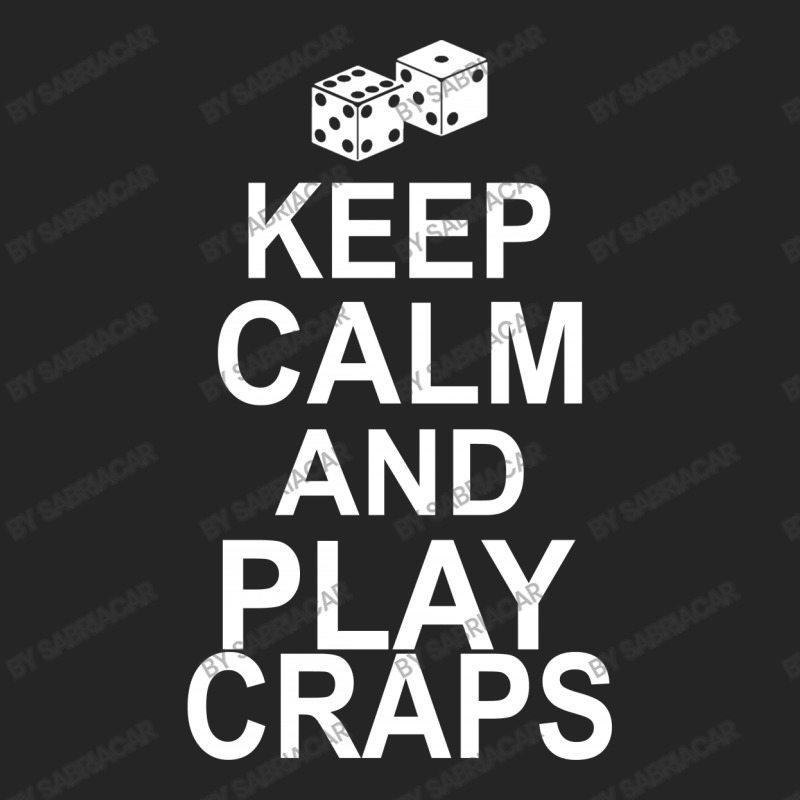 Keep Calm And Play Craps Unisex Hoodie | Artistshot