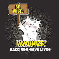 Be Wise Immunize Racerback Tank | Artistshot